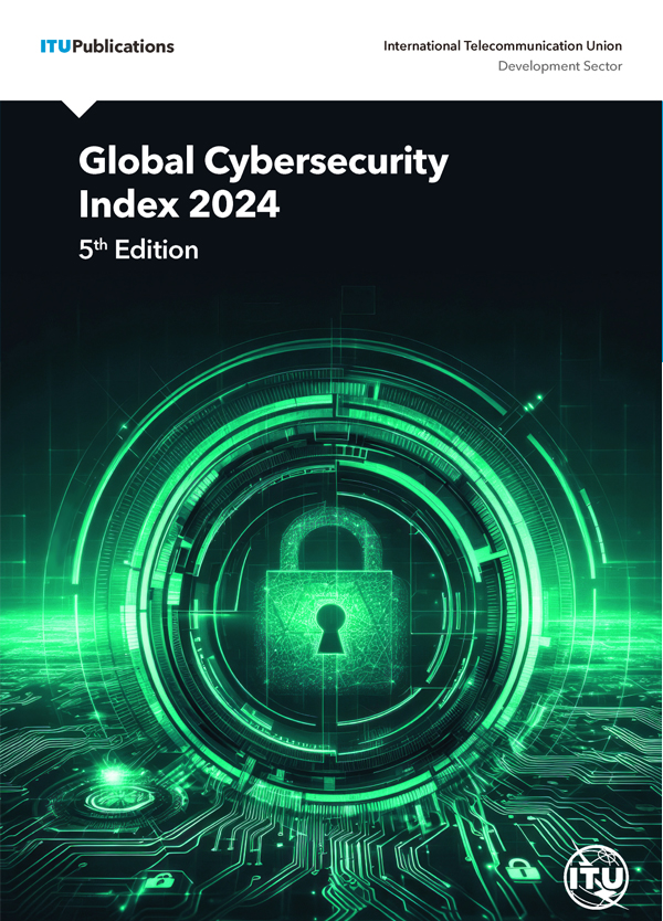 Global Cybersecurity Index 2024 - 5th Edition