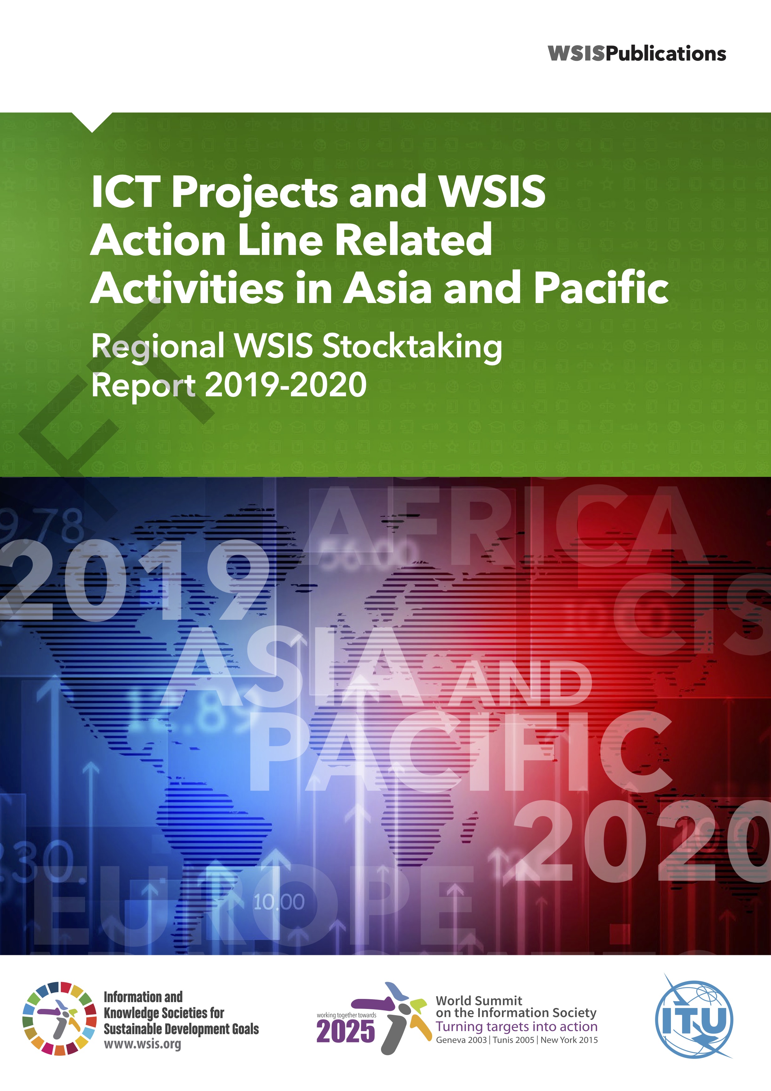 تقرير التقييم الإقليمي للقمة العالمية لمجتمع المعلومات 2019-2020 - آسيا والمحيط الهادئ